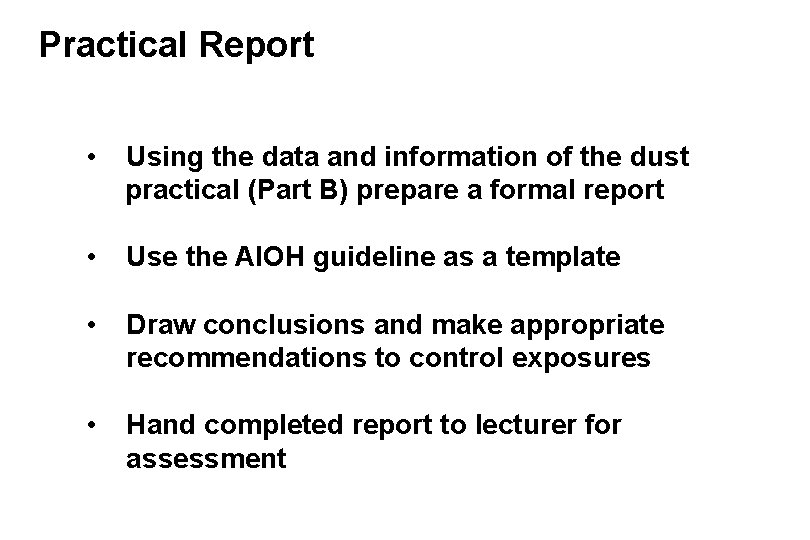 Practical Report • Using the data and information of the dust practical (Part B)