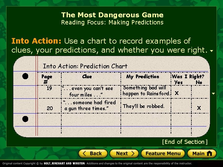 The Most Dangerous Game Reading Focus: Making Predictions Into Action: Use a chart to