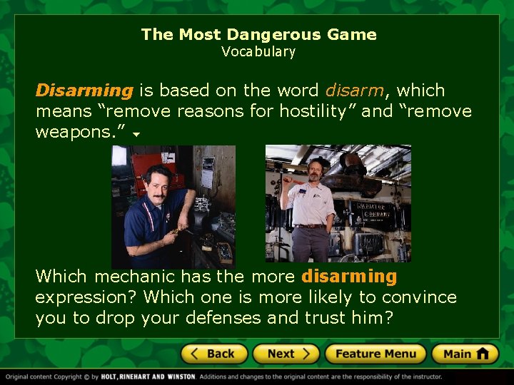 The Most Dangerous Game Vocabulary Disarming is based on the word disarm, which means