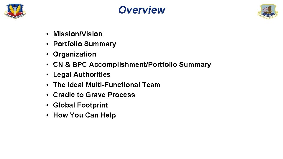 Overview • • • Mission/Vision Portfolio Summary Organization CN & BPC Accomplishment/Portfolio Summary Legal