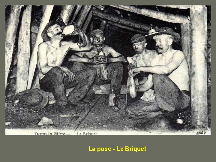 La pose - Le Briquet 