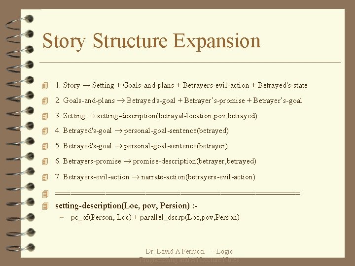 Story Structure Expansion 4 1. Story Setting + Goals-and-plans + Betrayers-evil-action + Betrayed's-state 4