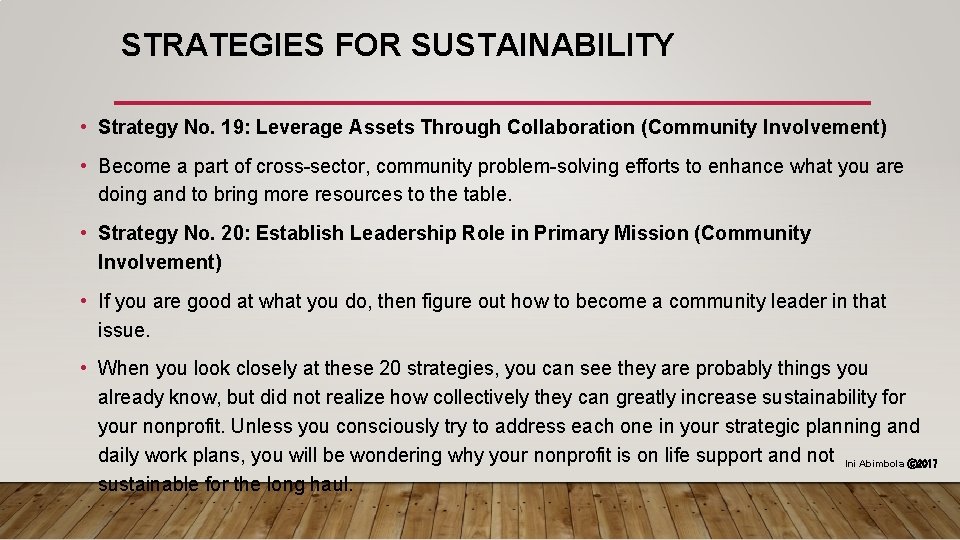 STRATEGIES FOR SUSTAINABILITY • Strategy No. 19: Leverage Assets Through Collaboration (Community Involvement) •