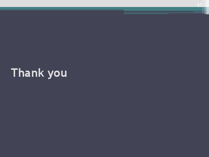45 Thank you 