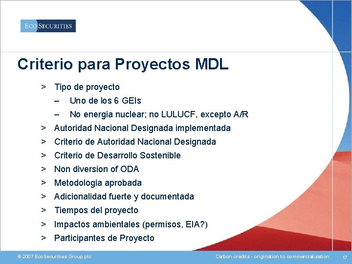 Criterio para Proyectos MDL > Tipo de proyecto – Uno de los 6 GEIs