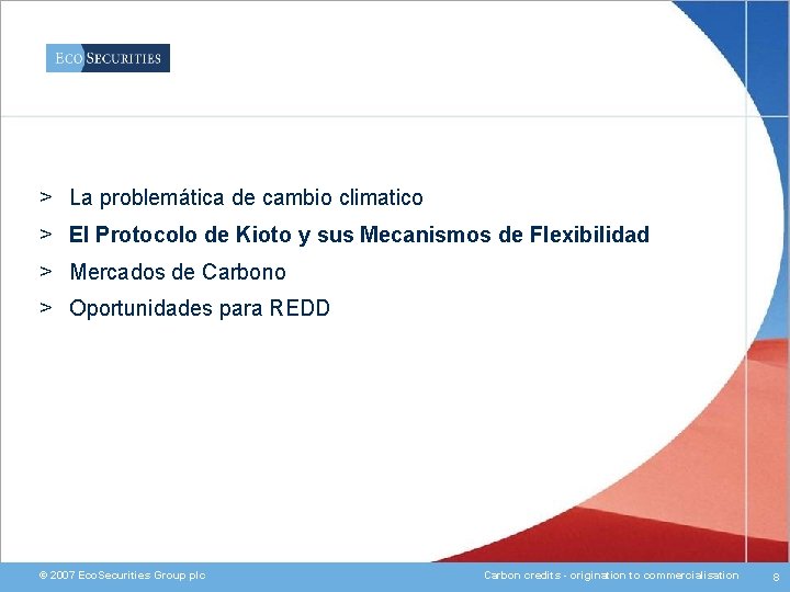 > La problemática de cambio climatico > El Protocolo de Kioto y sus Mecanismos