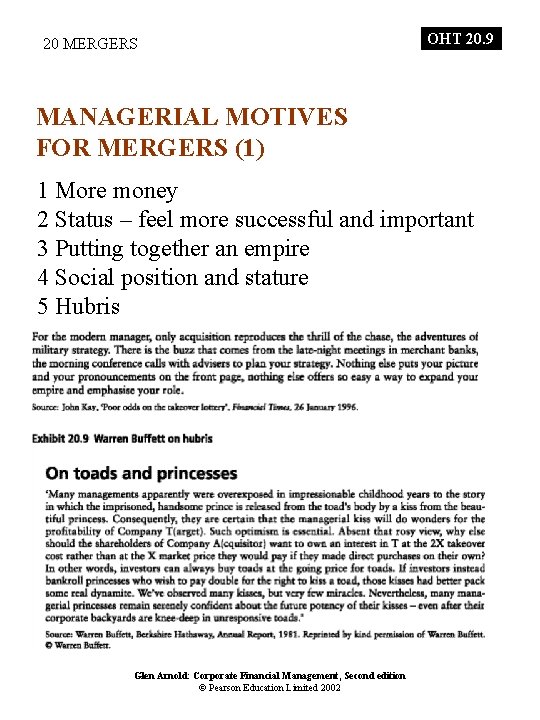 20 MERGERS OHT 20. 9 MANAGERIAL MOTIVES FOR MERGERS (1) 1 More money 2