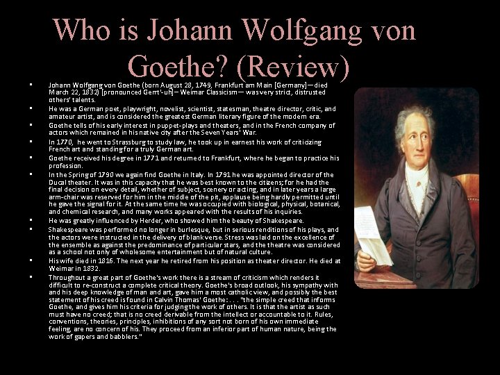  • • • Who is Johann Wolfgang von Goethe? (Review) Johann Wolfgang von
