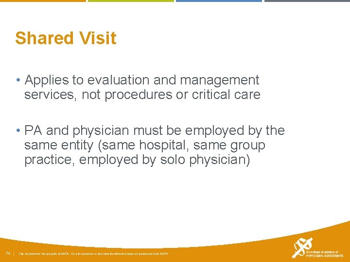 Shared Visit • Applies to evaluation and management services, not procedures or critical care