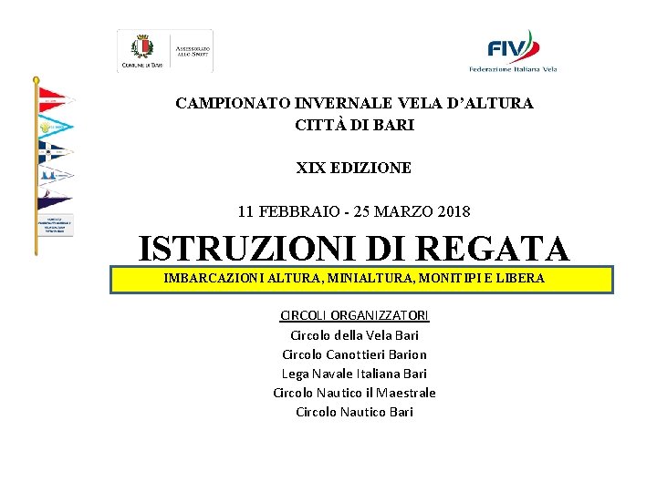 CAMPIONATO INVERNALE VELA D’ALTURA CITTÀ DI BARI XIX EDIZIONE 11 FEBBRAIO - 25 MARZO