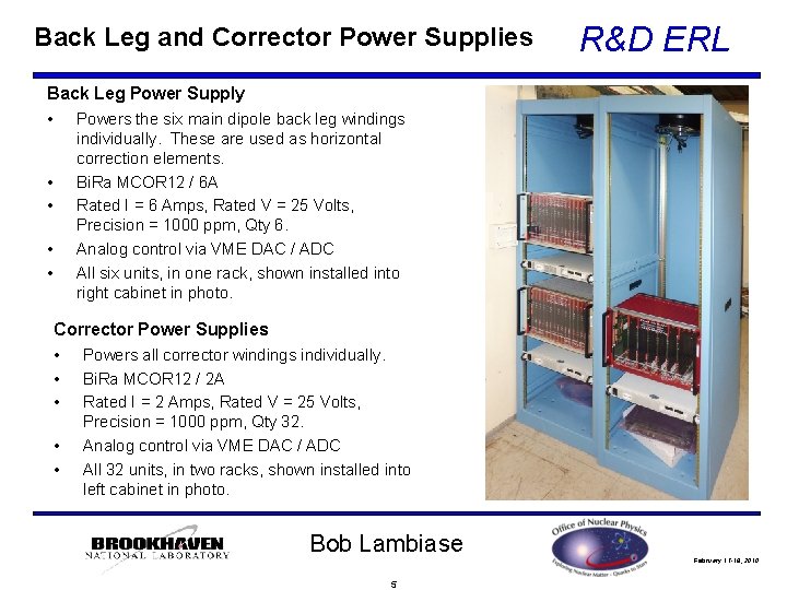 Back Leg and Corrector Power Supplies R&D ERL Back Leg Power Supply • Powers