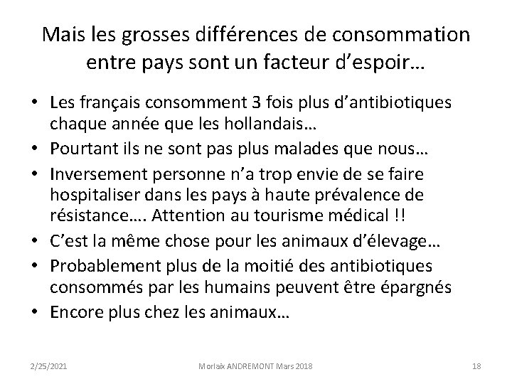 Mais les grosses différences de consommation entre pays sont un facteur d’espoir… • Les