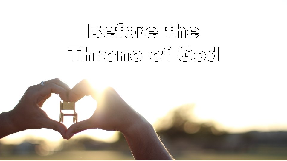 Before the Throne of God 
