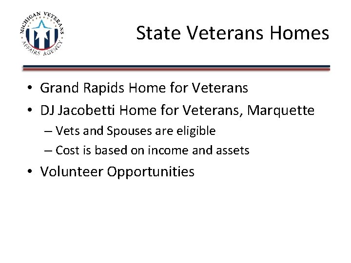 State Veterans Homes • Grand Rapids Home for Veterans • DJ Jacobetti Home for