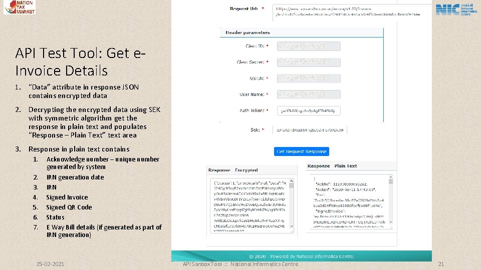 API Test Tool: Get e. Invoice Details 1. “Data” attribute in response JSON contains