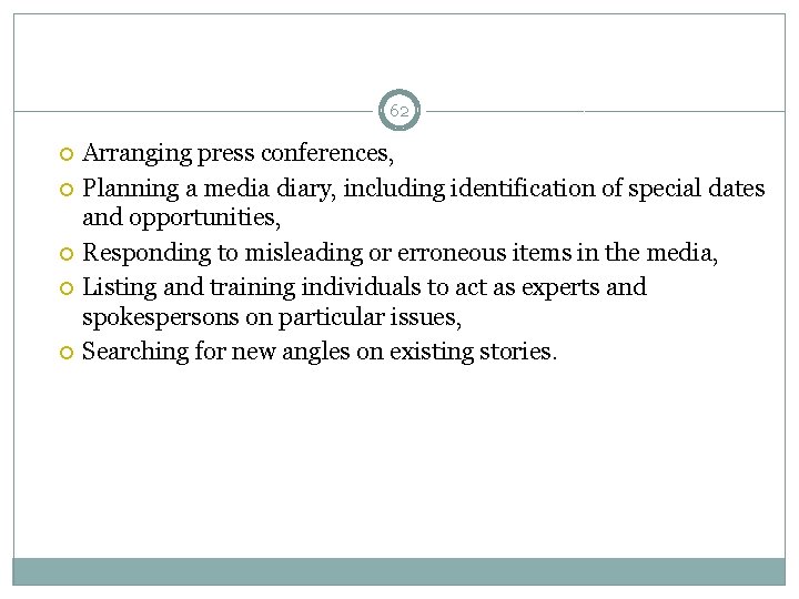 62 Arranging press conferences, Planning a media diary, including identification of special dates and
