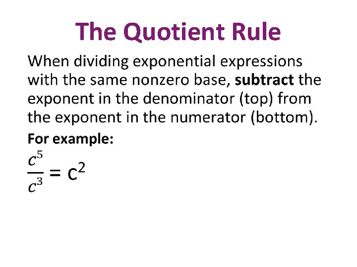 The Quotient Rule • 