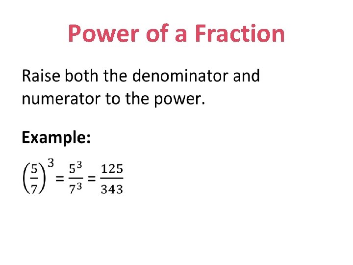 Power of a Fraction • 