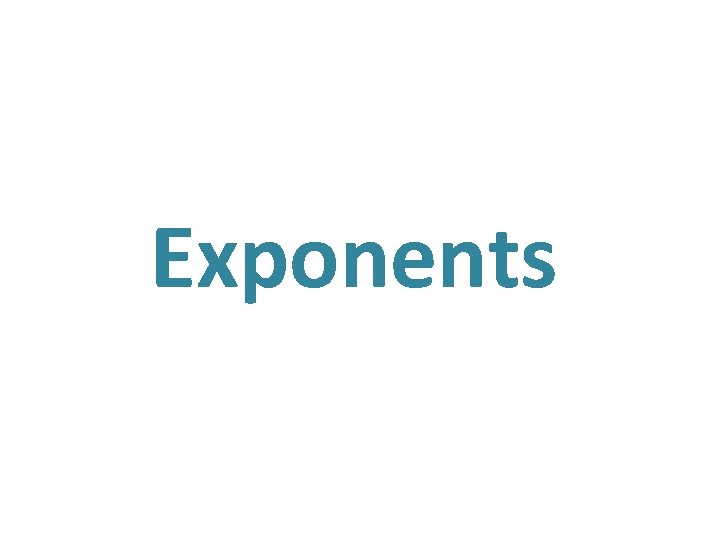 Exponents 