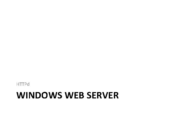 HTTPd WINDOWS WEB SERVER 