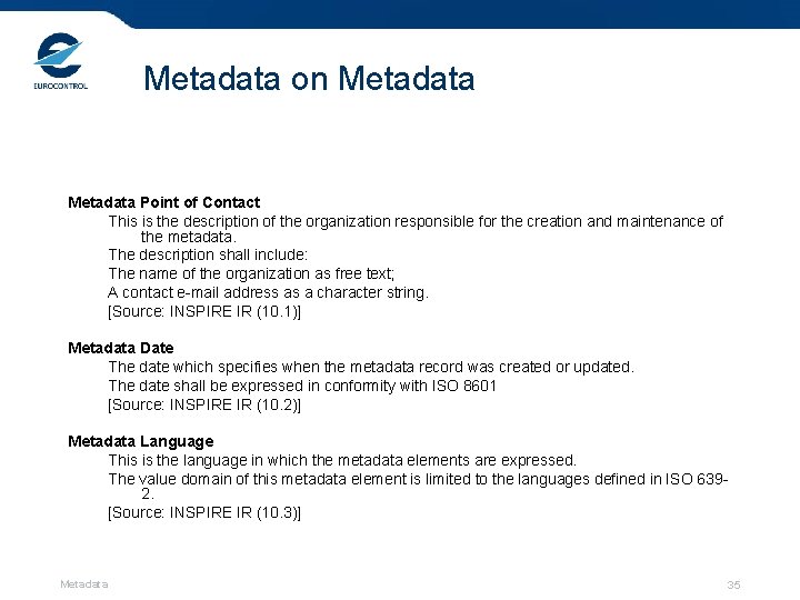 Metadata on Metadata Point of Contact This is the description of the organization responsible