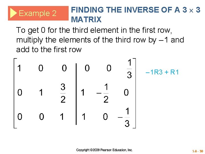 FINDING THE INVERSE OF A 3 3 MATRIX To get 0 for the third