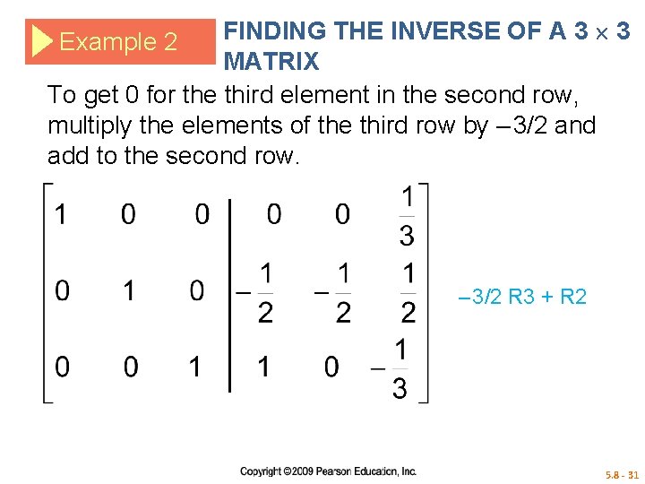 FINDING THE INVERSE OF A 3 3 MATRIX To get 0 for the third