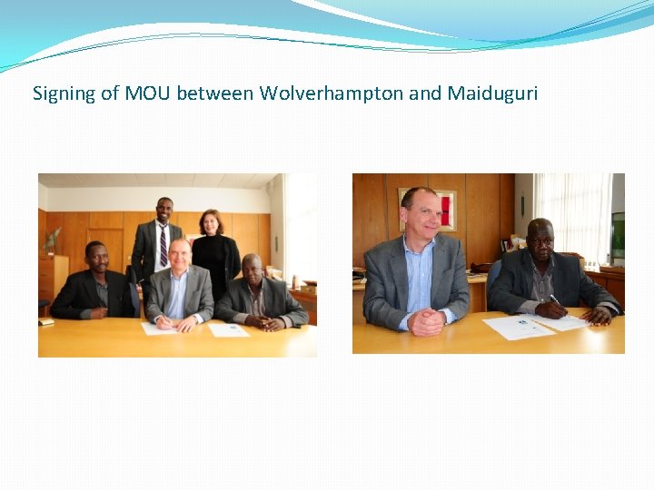 Signing of MOU between Wolverhampton and Maiduguri 