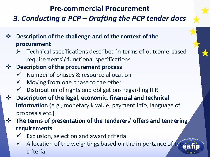 Pre-commercial Procurement 3. Conducting a PCP – Drafting the PCP tender docs v Description