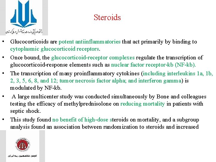 Steroids • Glucocorticoids are potent antiinflammatories that act primarily by binding to cytoplasmic glucocorticoid