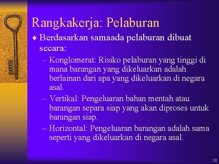 Rangkakerja: Pelaburan ¨ Berdasarkan samaada pelaburan dibuat secara: – Konglomerat: Risiko pelaburan yang tinggi