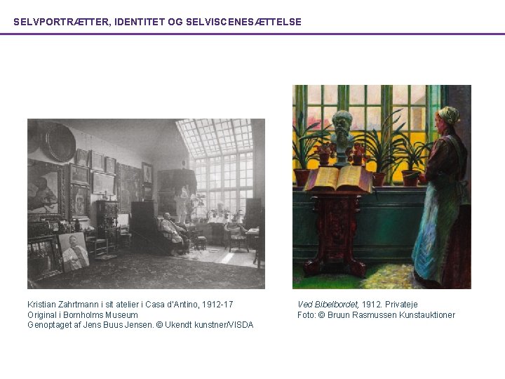 SELVPORTRÆTTER, IDENTITET OG SELVISCENESÆTTELSE Kristian Zahrtmann i sit atelier i Casa d’Antino, 1912 -17