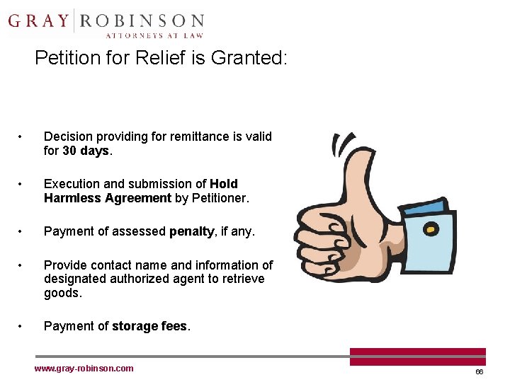 Petition for Relief is Granted: • Decision providing for remittance is valid for 30