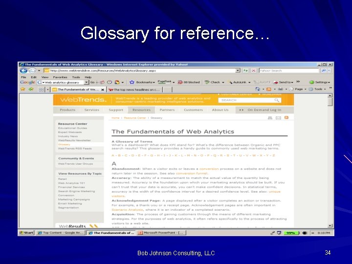 Glossary for reference… Bob Johnson Consulting, LLC 34 