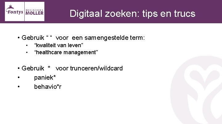 Digitaal zoeken: tips en trucs • Gebruik “ “ voor een samengestelde term: •