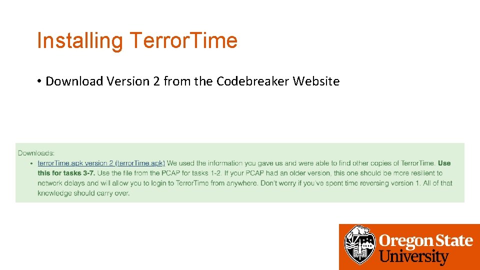 Installing Terror. Time • Download Version 2 from the Codebreaker Website 