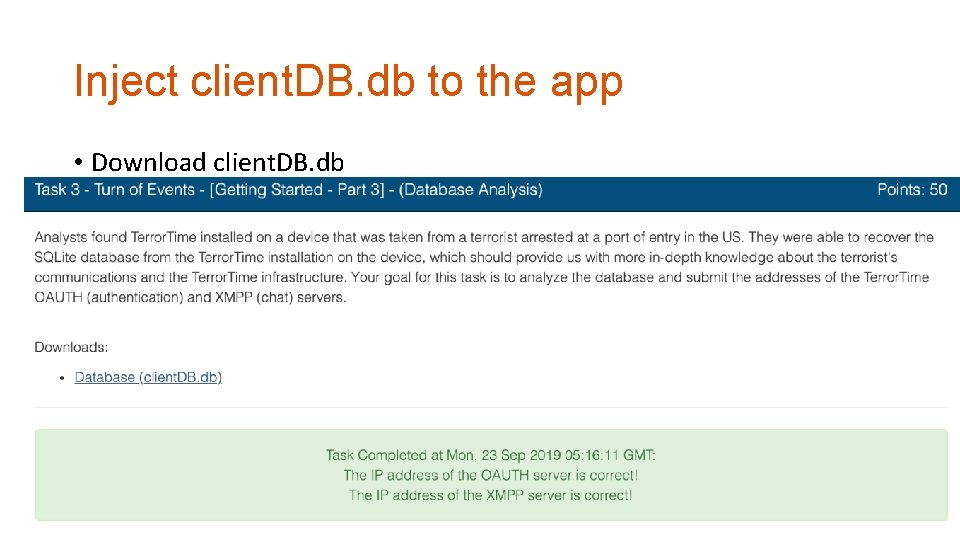 Inject client. DB. db to the app • Download client. DB. db 