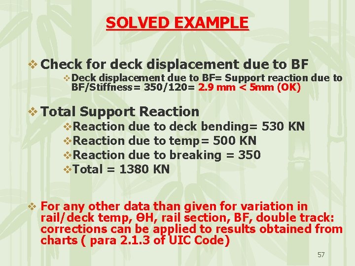 SOLVED EXAMPLE v Check for deck displacement due to BF v Deck displacement due