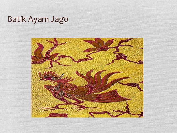 Batik Ayam Jago 