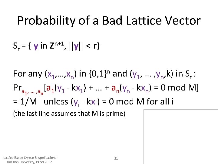 Probability of a Bad Lattice Vector Sr = { y in Zn+1, ||y|| <