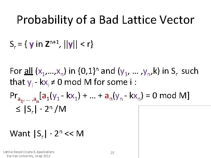 Probability of a Bad Lattice Vector Sr = { y in Zn+1, ||y|| <