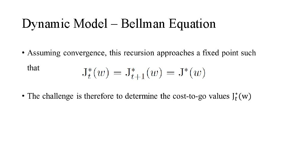 Dynamic Model – Bellman Equation • 
