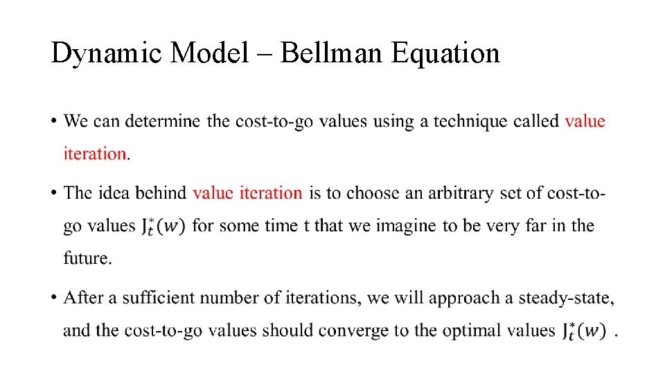 Dynamic Model – Bellman Equation • 