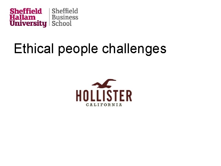 Ethical people challenges 