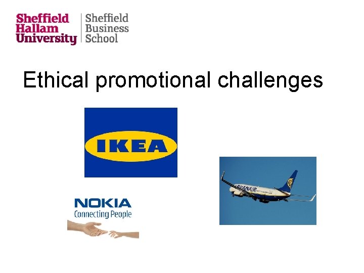 Ethical promotional challenges 
