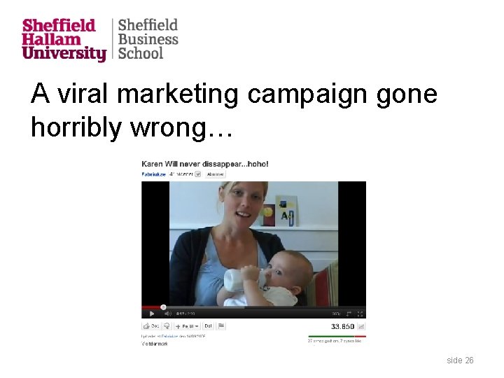 A viral marketing campaign gone horribly wrong… side 26 