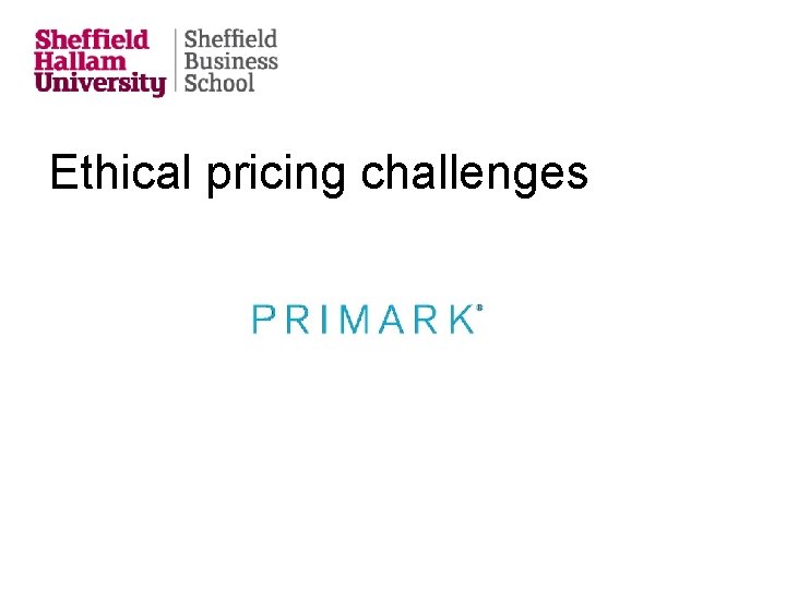 Ethical pricing challenges 