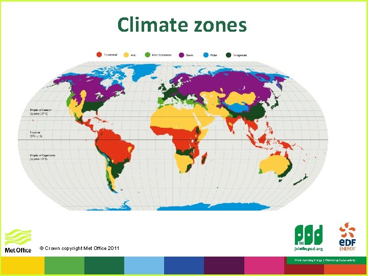Climate zones © Crown copyright Met Office 2011 