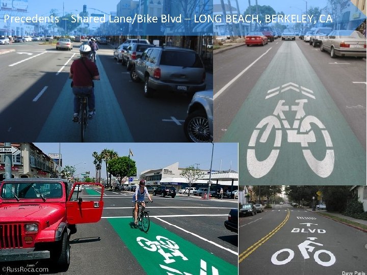 Precedents – Shared Lane/Bike Blvd – LONG BEACH, BERKELEY, CA 