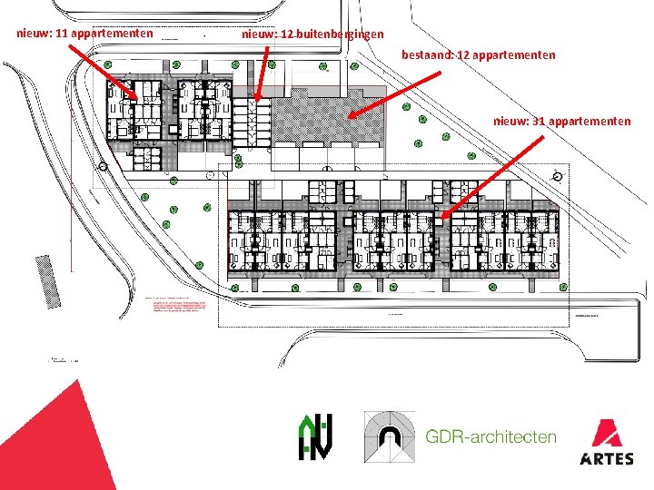 nieuw: 11 appartementen nieuw: 12 buitenbergingen bestaand: 12 appartementen TOELICHTING PROJECT nieuw: 31 appartementen